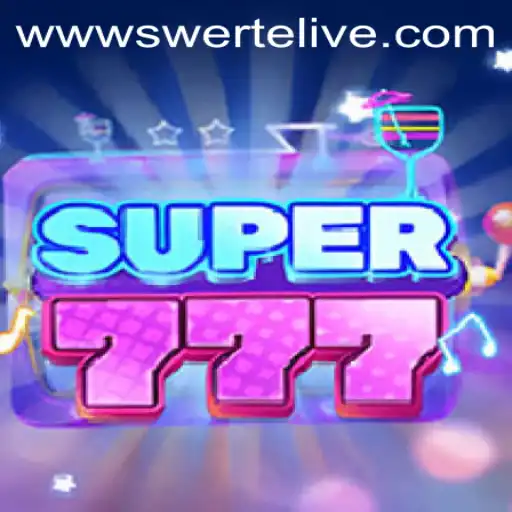 Discover the Thrills of Super777: Unleashing the Magic of Swertelive
